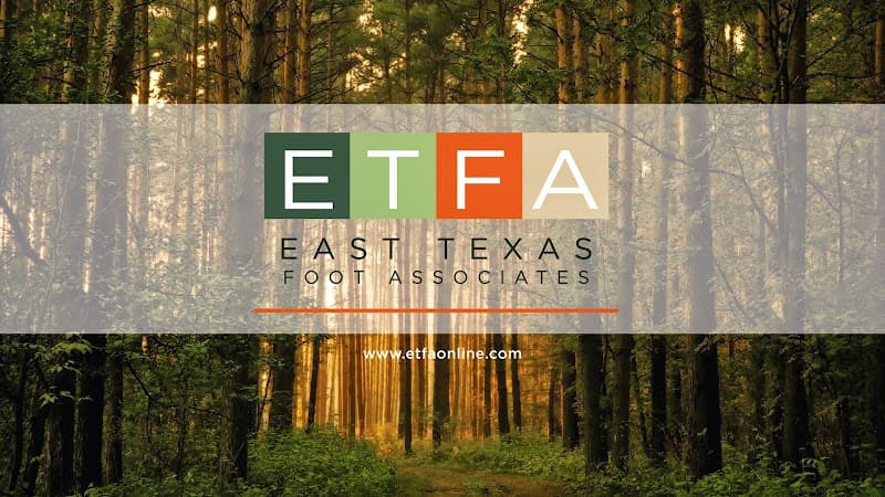 East Texas Foot Associates - Nacogdoches