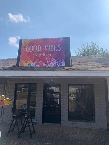 Good Vibes Nutrition-Livingston in Livingston, TX